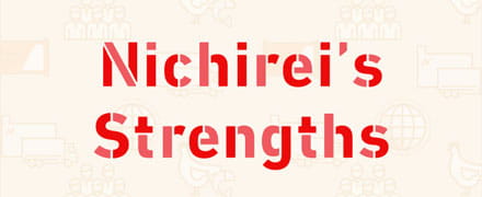 Nichirei's Strengths