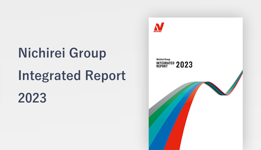 Nichirei Group Integrated Report 2021